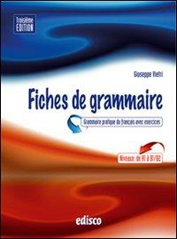 FICHES DE GRAMMAIRE. GRAMMAIRE PRATIQUE DU FRANÇAIS AVEC EXERCICES. PER …