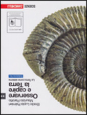 OSSERVARE E CAPIRE LA TERRA - EDIZ. BLU. LA TERRA …