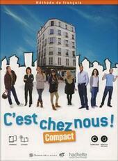C'EST CHEZ NOUS COMPACT. LIVRE&CAHIER+OBK+CONJUGAISON
