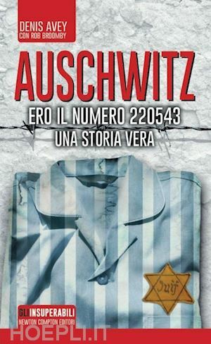 AUSCHWITZ. ERO IL NUMERO 220543