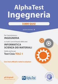 ALPHA TEST. INGEGNERIA 3800 QUIZ III EDIZIONE NOVEMBRE 2017