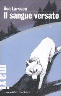 IL SANGUE VERSATO