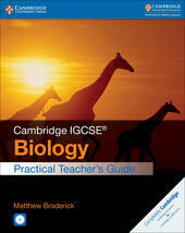 CAMBRIDGE IGCSE BIOLOGY PRATICAL TEACHER'S GUIDE