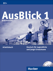 AUSBLICK. ARBEITSBUCH. PER LE SCUOLE SUPERIORI. CON CD AUDIO. VOL. …