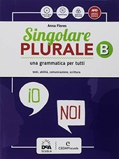 SINGOLARE PLURALE. VOL.B PER LA SCUOLA MEDIA.