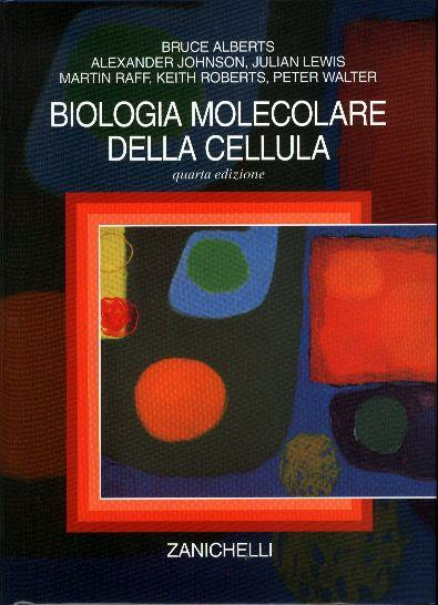 BIOLOGIA MOLECOLARE DELLA CELLULA