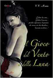 IL GIOCO DEL VENTO E DELLA LUNA