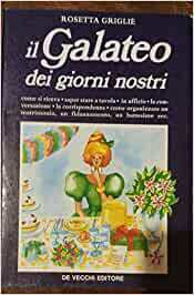 IL GALATEO DEI GIORNI NOSTRI