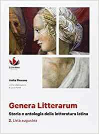 GENERA LITTERARUM. PER LE SCUOLE SUPERIORI. CON E-BOOK. CON ESPANSIONE …