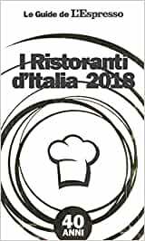 I RISTORANTI D'ITALIA 2018