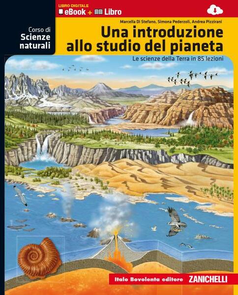 CORSO DI SCIENZE NATURALI. UNA INTRODUZIONE ALLO STUDIO DEL PIANETA. …