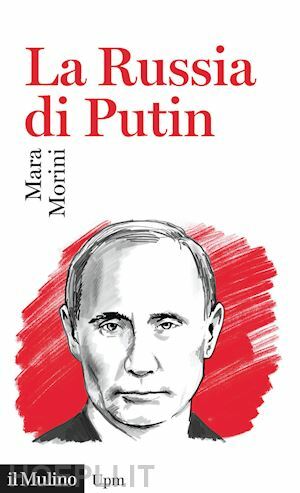 LA RUSSIA DI PUTIN