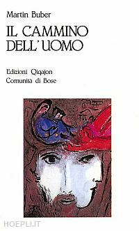 IL CAMMINO DELL'UOMO SECONDO L' INSEGNAMENTO CHASSIDICO