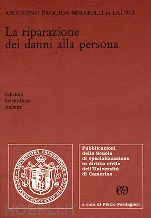 LA RIPARAZIONE DEI DANNI ALLA PERSONA