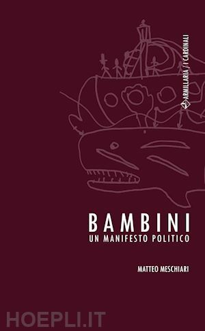 BAMBINI. UN MANIFESTO POLITICO
