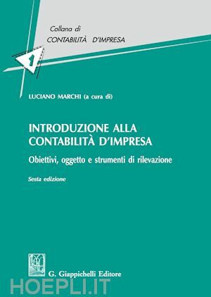 INTRODUZIONE ALLA CONTABILITA' D'IMPRESAOBIETTIVI, OGGETTO E STRUMENTI DI RILEVAZIONE