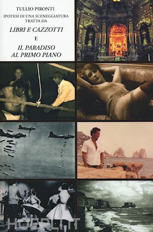 IPOTESI DI UNA SCENEGGIATURA. TRATTA DA «LIBRI E CAZZOTTI» E …