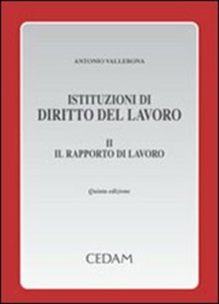 ISTITUZIONI DI DIRITTO DEL LAVORO. VOLUME 2