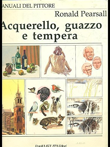 ACQUERELLO GUAZZO E TEMPERA