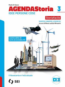 AGENDA STORIA. IDEE PERSONE COSE. STORIAFACILE. STRUMENTI COMPLEMENTARI PER LA …