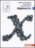 ALGEBRA. BLU. PER LE SCUOLE SUPERIORI. CON ESPANSIONE ONLINE. VOL. …