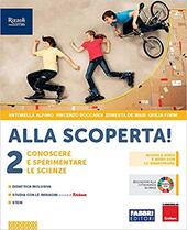ALLA SCOPERTA! PER LA SCUOLA MEDIA. CON E-BOOK. CON ESPANSIONE …