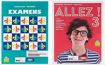 ALLEZ! LIVRE DE L'ÉLÈVE ET CAHIER. PER LA SCUOLA MEDIA. …