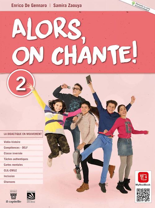 ALORS, ON CHANTE! PER LA SCUOLA MEDIA. CON E-BOOK. CON …