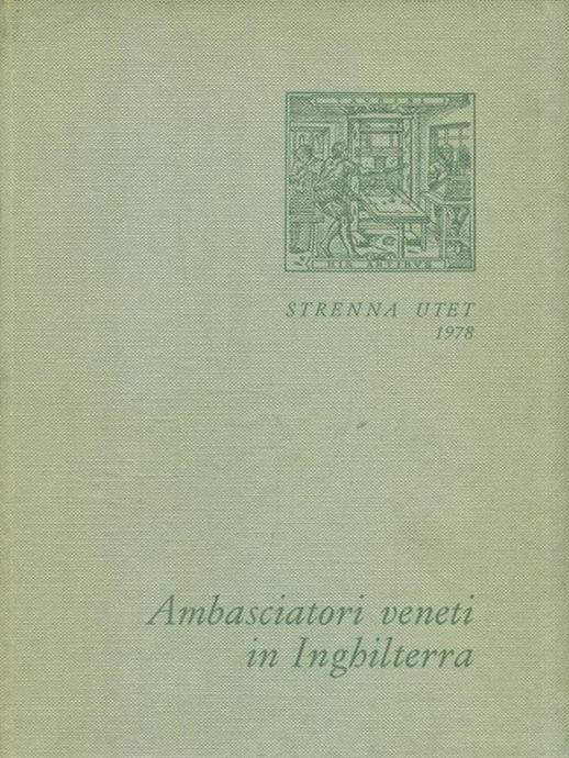 AMBASCIATORI VENETI IN INGHILTERRA