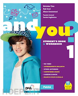 AND YOU? CON STUDENT'S BOOK, WORBOOK, THINK CULTURE & EDUCAZIONE …
