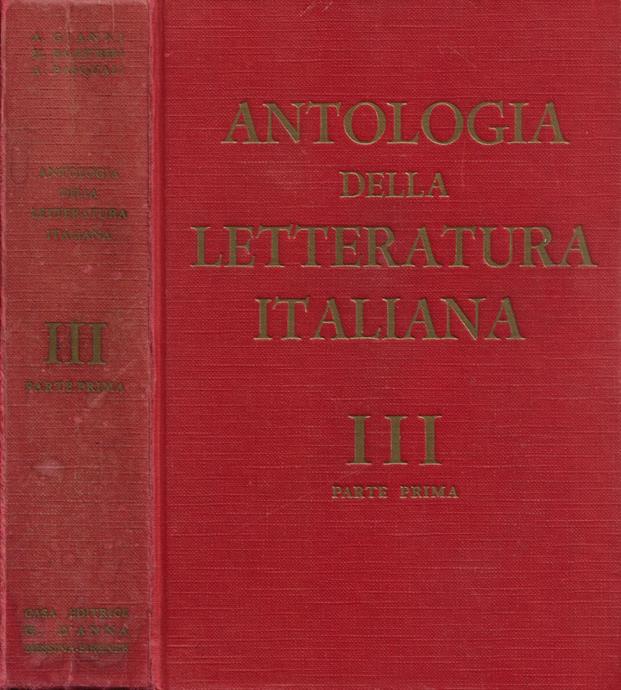 ANTOLOGIA DELLA LETTERATURA ITALIANA. VOL. III: DALL'OTTOCENTO ALLA PRIMA MET¿ …