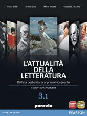 ATTUALITA' DELLA LETTERATURA VOL. 3/1 DALL' ETA' POSTUNITARIA AL PRIMO …