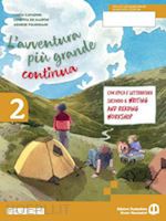 AVVENTURA PIU' GRANDE CONTINUA. PER LA SCUOLA MEDIA. CON E-BOOK. …