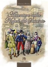 AVVENTURE NELLA NAPOLI DEL SEICENTO.