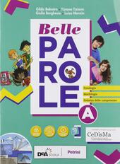 BELLE PAROLE. CON PALESTRA COMPETENZE, SCRITTURA VERSO L'ESAME, PIEGHEVOLE PER …