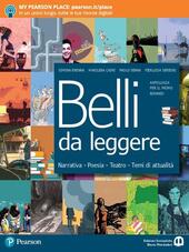 BELLI DA LEGGERE. CON COMPETENZE PER LA SCUOLA E LA …