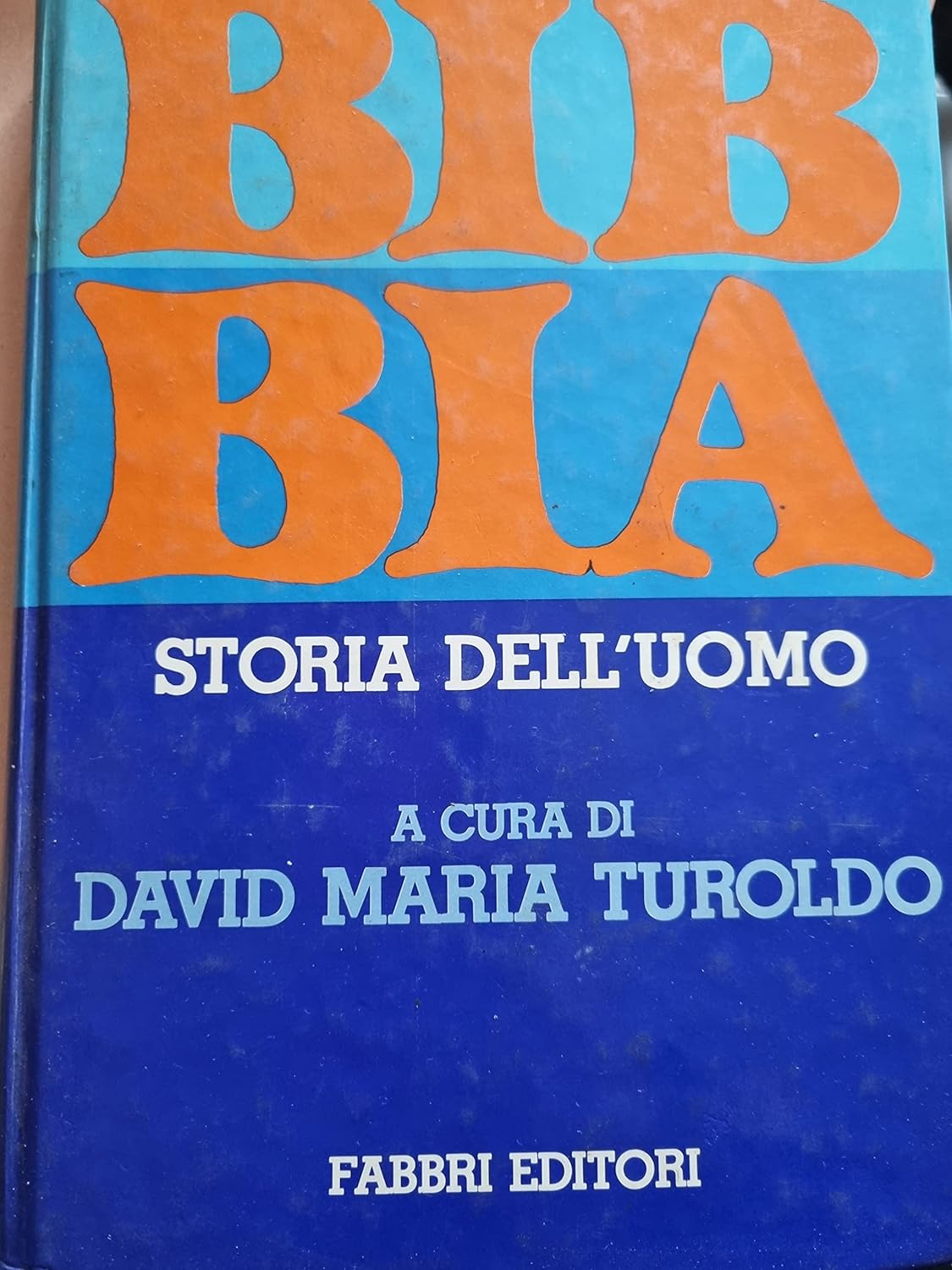 BIBBIA STORIA DELL' UOMO Antico e Nuovo Testamento ed esperienza …