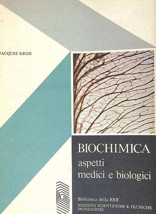 BIOCHIMICA. ASPETTI MEDICI E BIOLOGICI