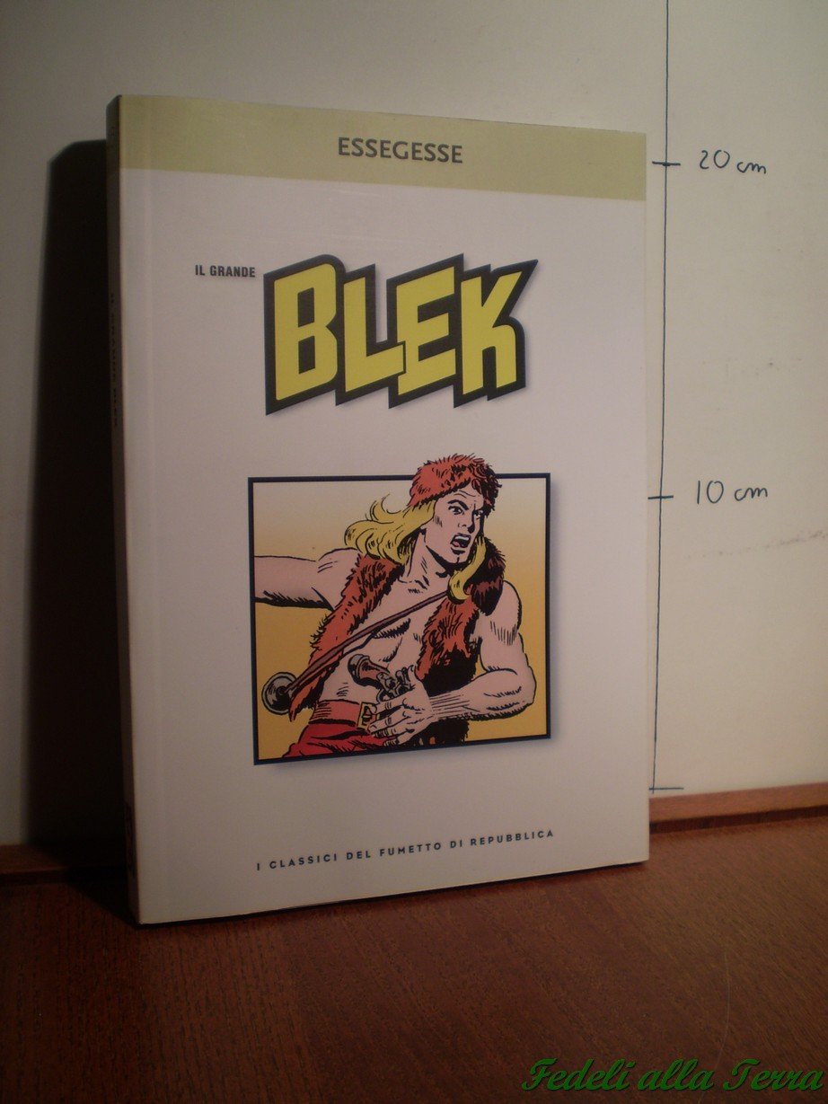 BLEK MACIGNO - IL GRANDE BLEK VOL. 1 L' ESECUZIONE …