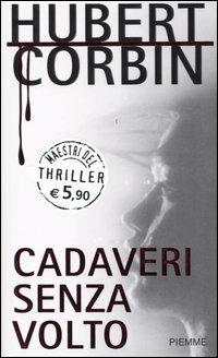 CADAVERI SENZA VOLTO