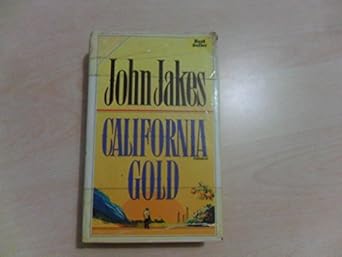 CALIFORNIA GOLD