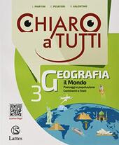 CHIARO A TUTTI GEOGRAFIA. VOL. 3 + ATLANTE 3 + …