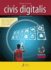 CIVIS DIGITALIS. EDUCAZIONE CIVICA. PER LA SCUOLA MEDIA