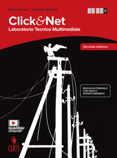 CLICK & NET 2ED. - VOL. PER IL QUINTO ANNO …