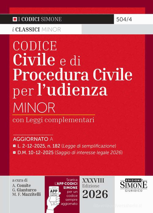 CODICE CIVILE E DI PROCEDURA CIVILE PER L'UDIENZA MINOR. CON …