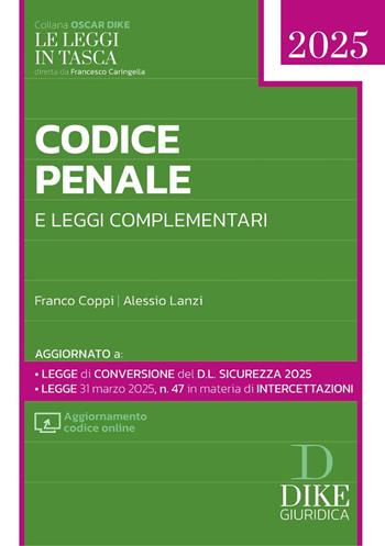 CODICE PENALE E LEGGI COMPLEMENTARI 2025. CON AGGIORNAMENTO CODICE ONLINE