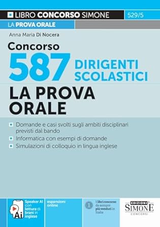 CONCORSO 587 DIRIGENTI SCOLASTICI – LA PROVA ORALE 529/5
