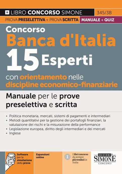 CONCORSO BANCA D'ITALIA - 15 ESPERTI CON ORIENTAMENTO NELLE DISCIPLINE …