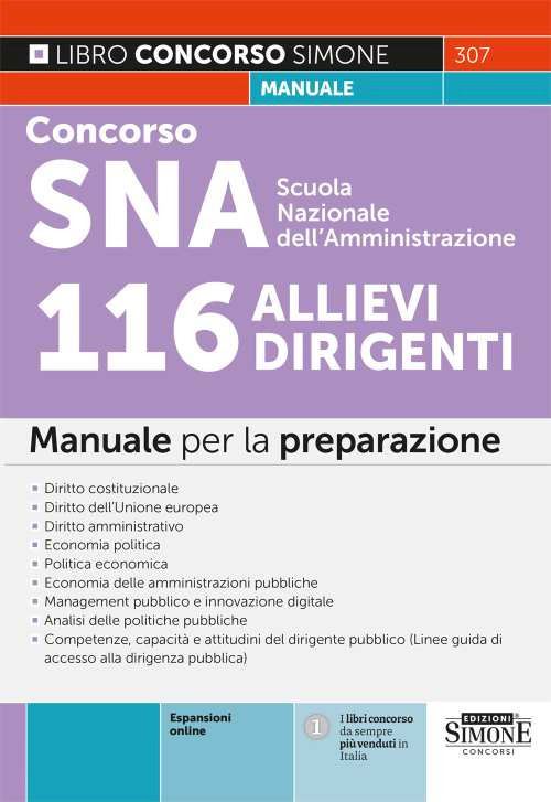 CONCORSO SNA SCUOLA NAZIONALE DELL'AMMINISTRAZIONE - 116 ALLIEVI DIRIGENTI MANUALE …