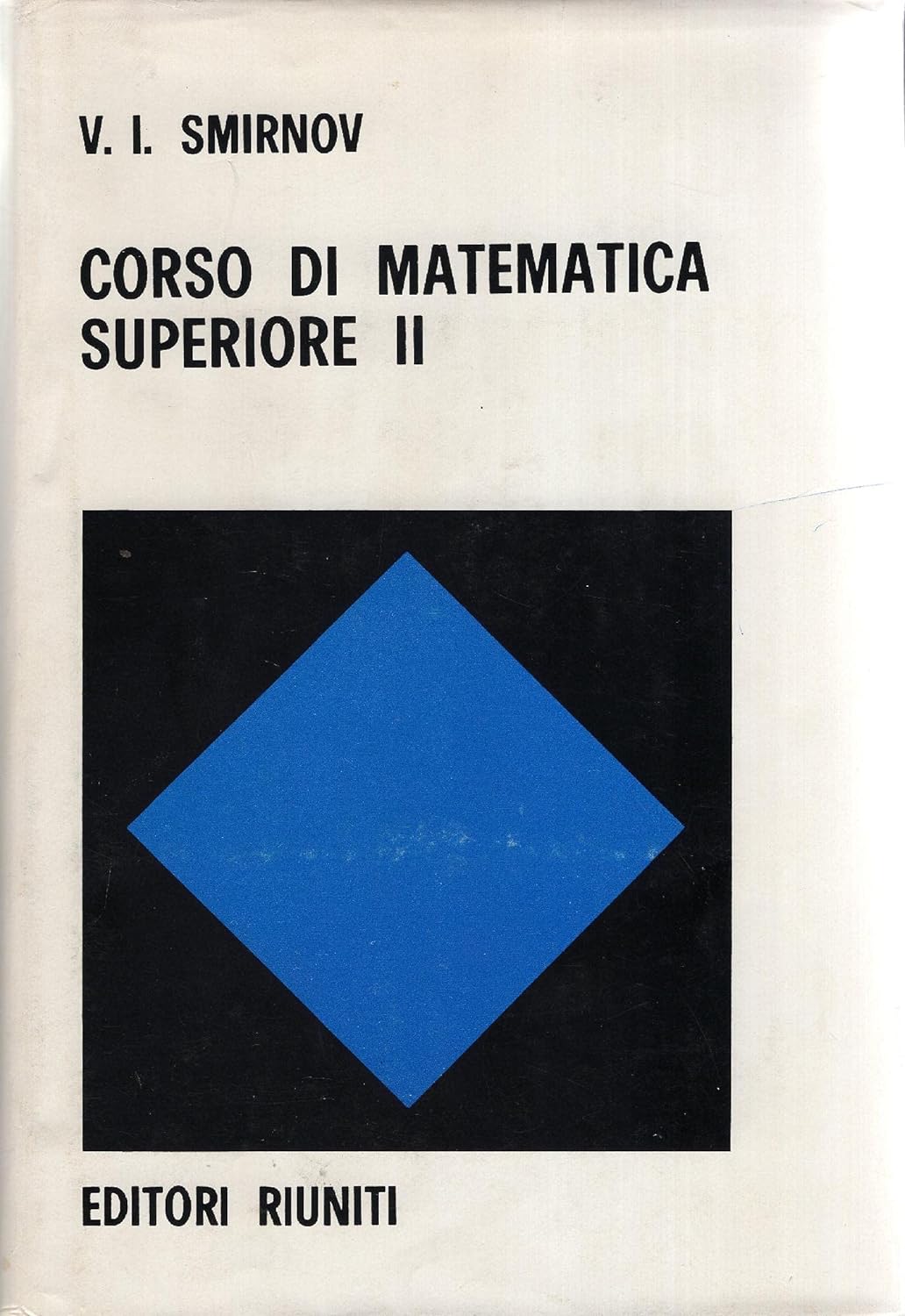 CORSO DI MATEMATICA SUPERIORE - VOL. 2